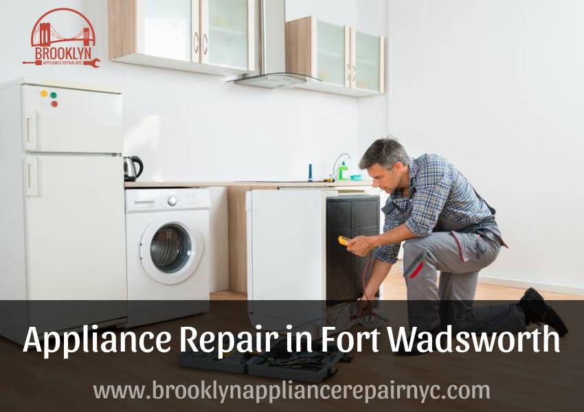 appliance repair Fort Wadsworth