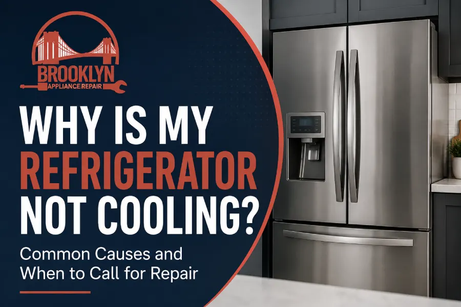 Why Is My Refrigerator Not Cooling? Common Causes & Repair Tips