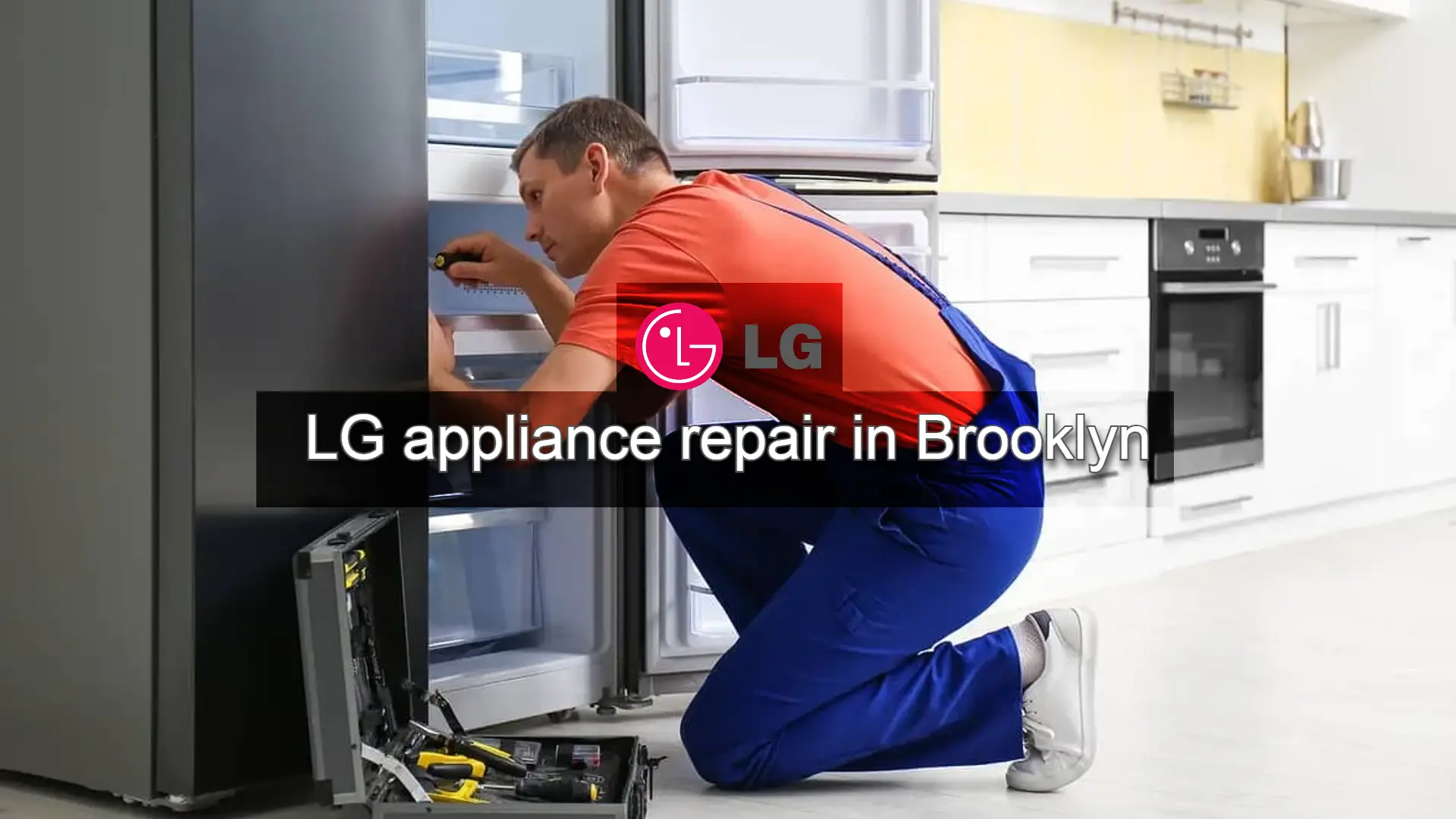 LG Appliance Repair in Brooklyn 