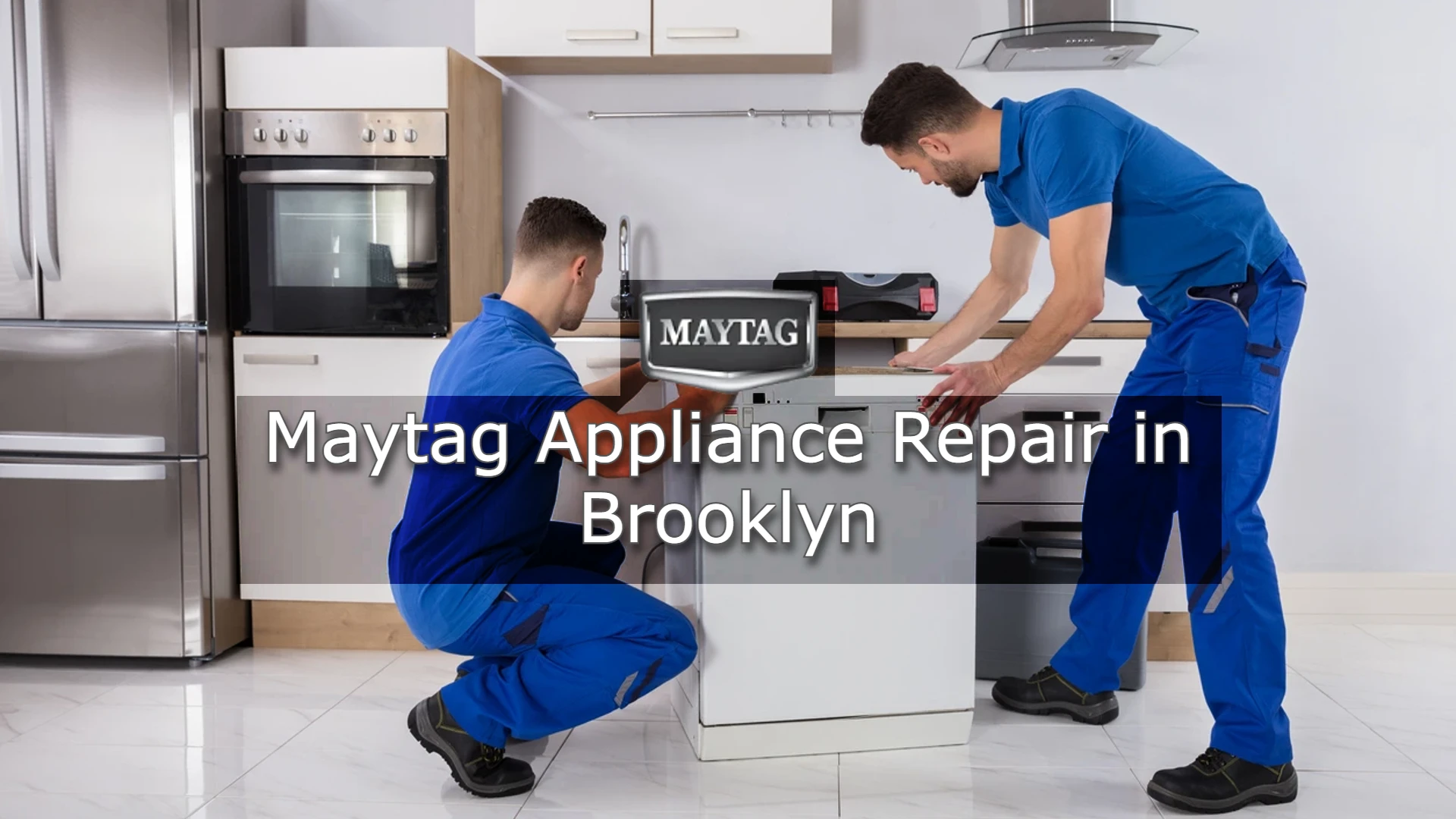 Maytag Appliance Repair in Brooklyn