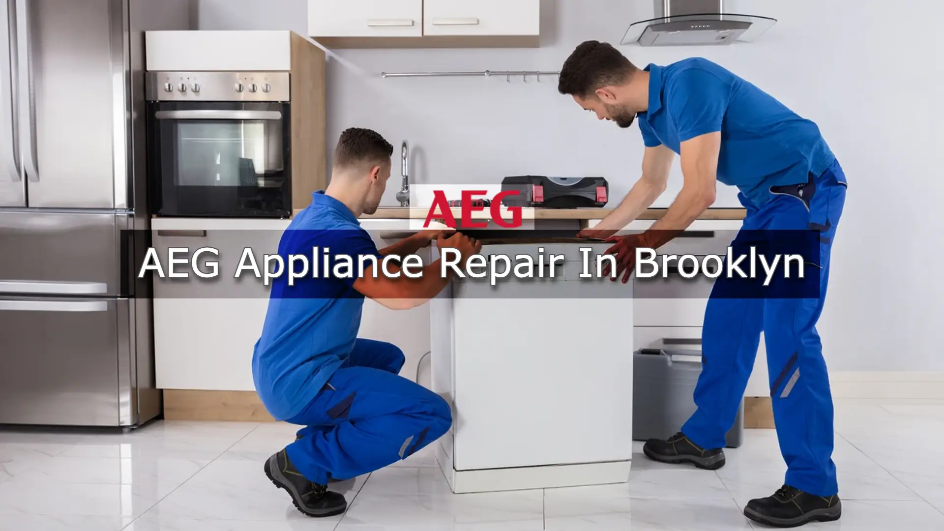 AEG appliance repair in Brooklyn