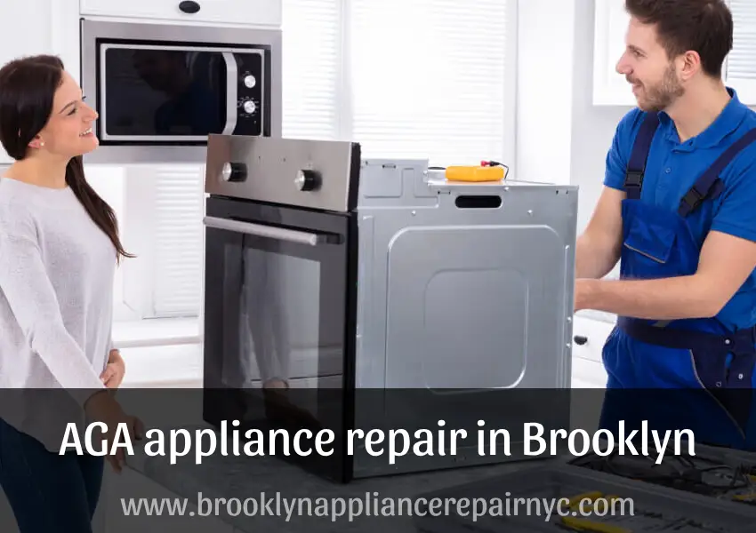 AGA appliance repair in Brooklyn